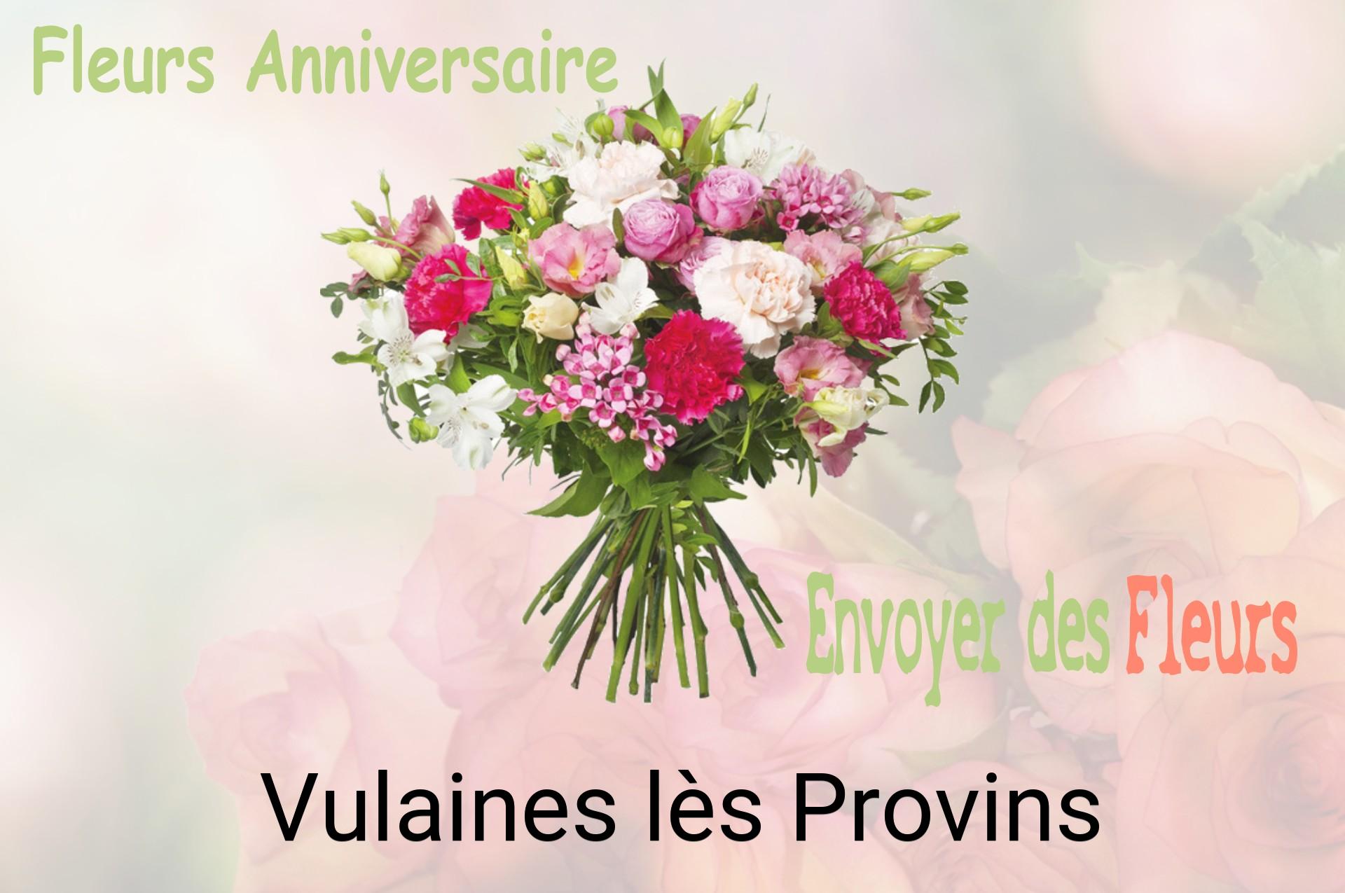 Bouquet de fleurs d’anniversaire livré à Vulaines-lès-Provins